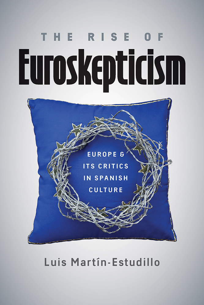 Cover of The Rise of Euroskepticism (2018) Luis Martín-Estudillo